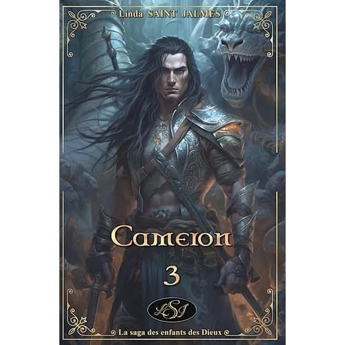 La saga des enfants des Dieux: 3 - Cameron