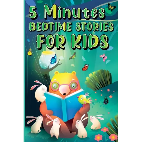 5 Minutes Bedtime Stories for Kids: Amazing Sleepy Time Story Book for Toddlers and Kids Inspiring Fairy Tales with Magical and Calming Sleepy Atmosph