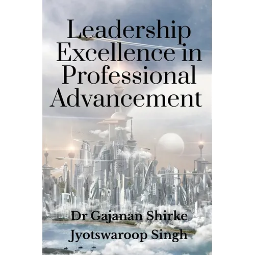 Leadership Excellence in Professional Advancement