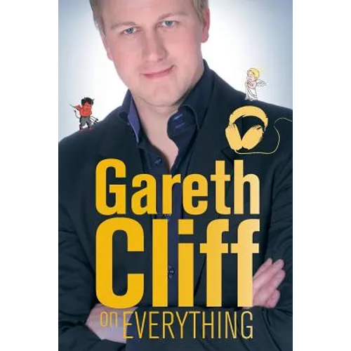 Gareth Cliff on Everything