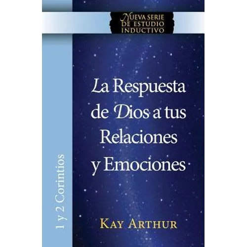 La Respuesta de Dios a Tus Relaciones y Emociones / God's Answers For Relationships and Passions