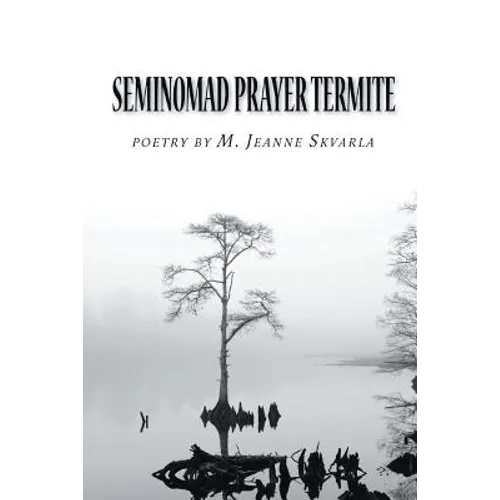 Seminomad Prayer Termite