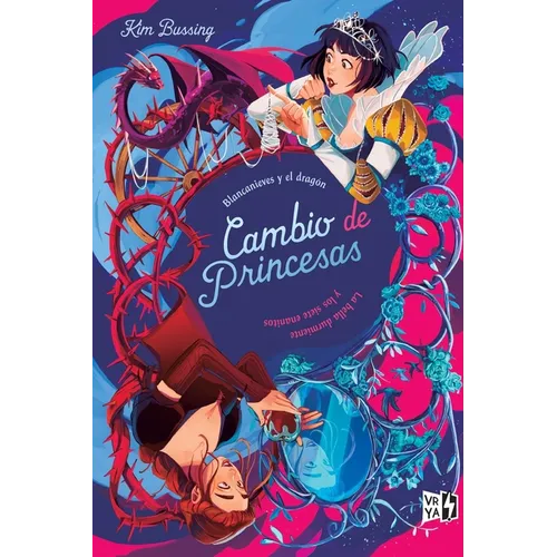 Cambio de princesas 2: Blanca nieve y el dragón / La bella durmiente y los siete enanitos