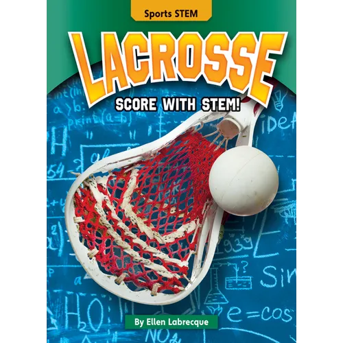 Lacrosse: Score with Stem!