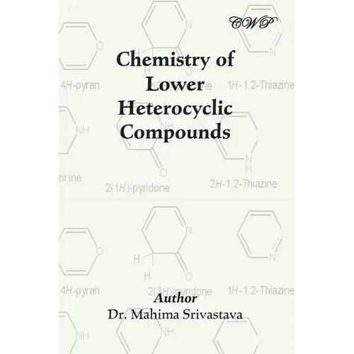 Chemistry of Lower Heterocyclic Compounds