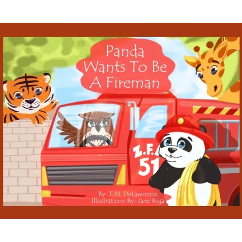 Panda Wants To Be A Fireman