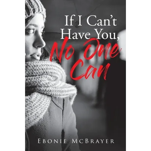 If I Can't Have You, No One Can