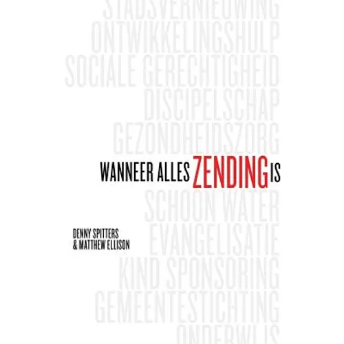Wanneer Alles Zending Is