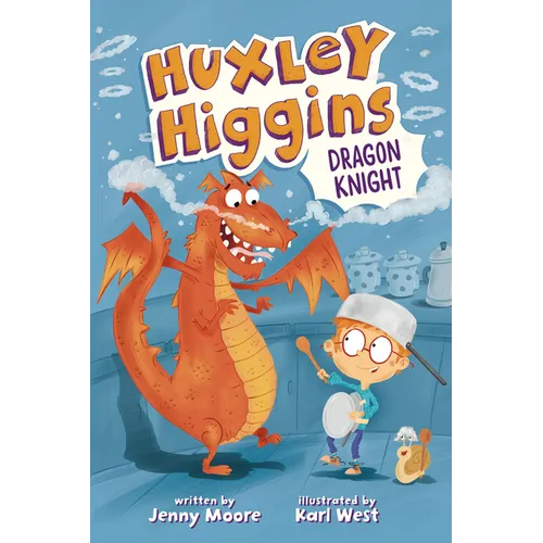 Huxley Higgins, Dragon Knight