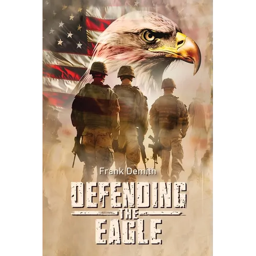 Defending The Eagle