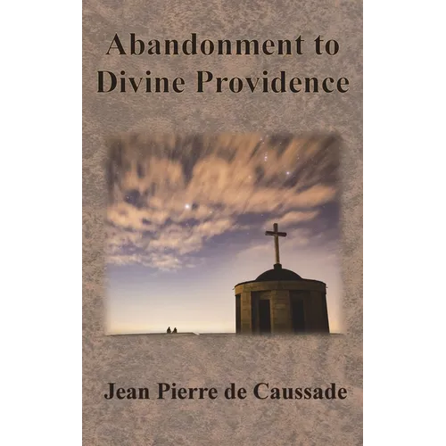Abandonment to Divine Providence