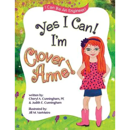 Yes I Can! I'm Clover Anne!
