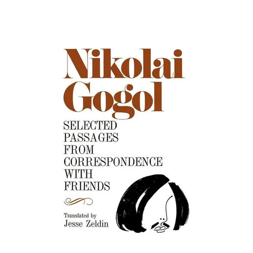 Selected Passages from Correspondence with Friends