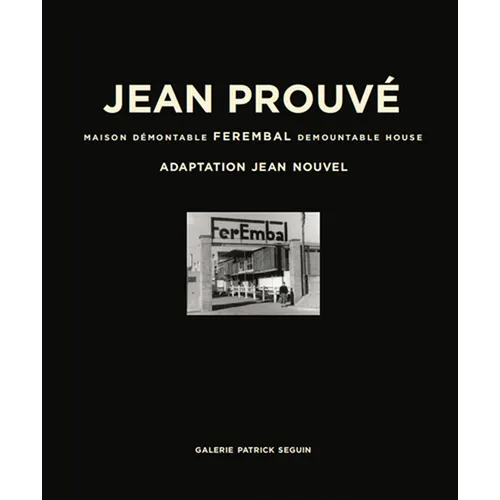 Jean Prouvé Ferembal Demountable House