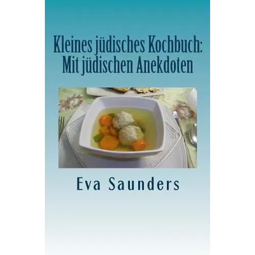 Kleines juedisches Kochbuch: Mit juedischen Anekdoten