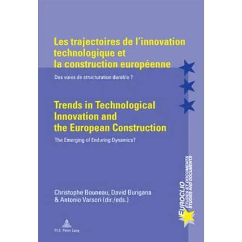 Les trajectoires de l'innovation technologique et la construction européenne Trends in Technologic: Des voies de structuration durable ? The Emerging
