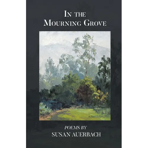 In the Mourning Grove
