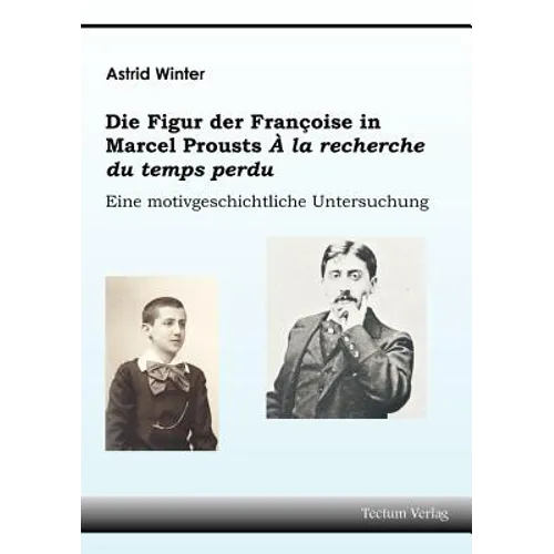 Die Figur der Françoise in Marcel Prousts À la recherche du temps perdu