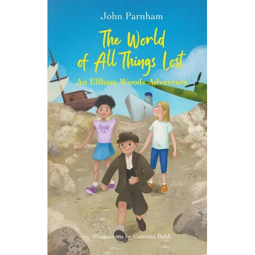 The world of all things lost