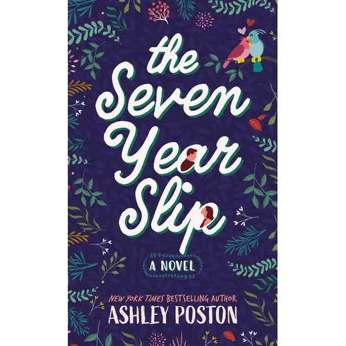 The Seven Year Slip