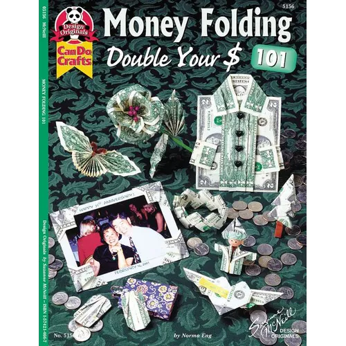 Money Folding 101: Double Your $
