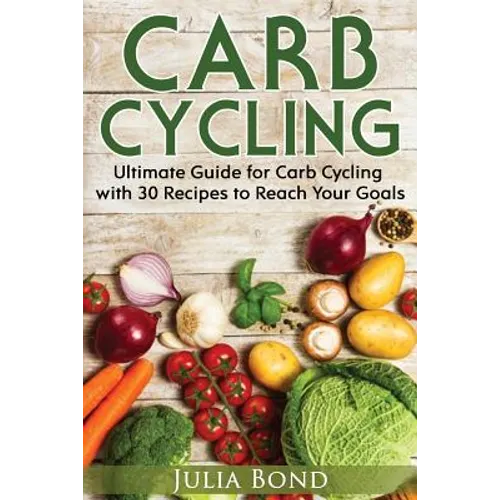 Carb Cycling: Lose Weight, Gain Muscles and Get Lean with this Carb Cycling Diet Guide Today. With Carb Cycling Recipes and a Carb Cycling Meal Plan!