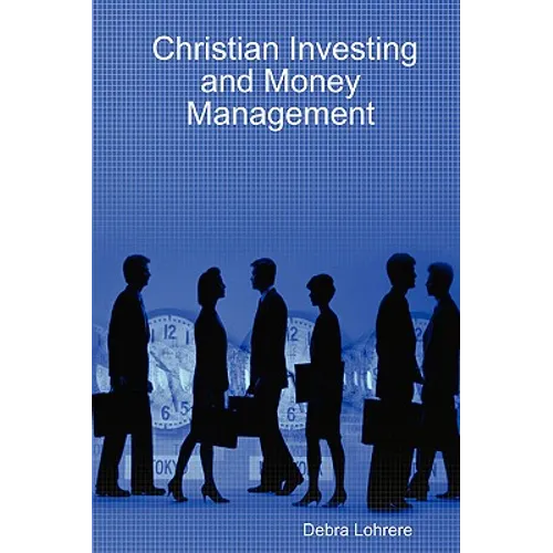 Christian Investing and Money Management