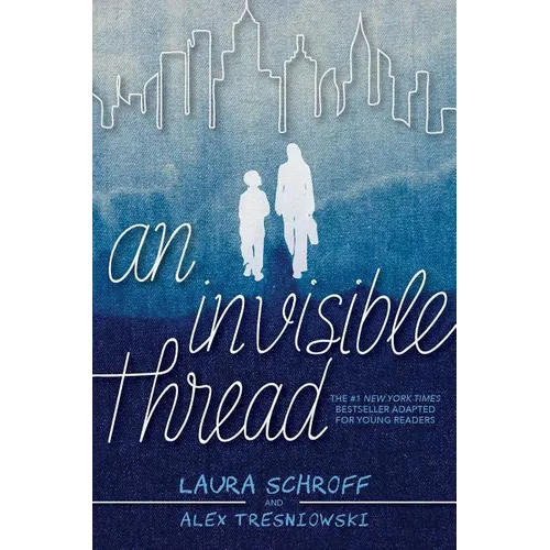 An Invisible Thread