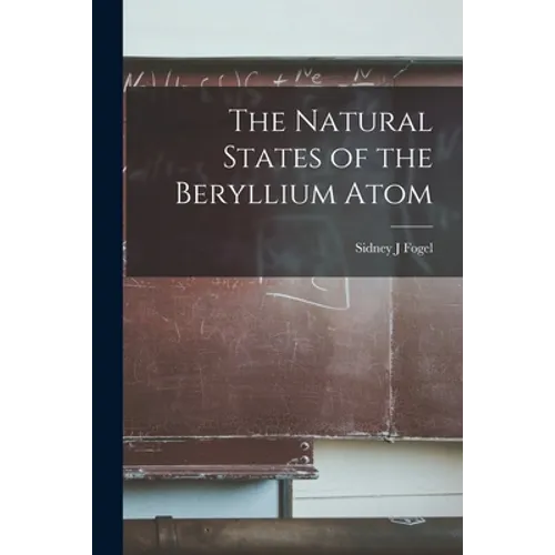 The Natural States of the Beryllium Atom
