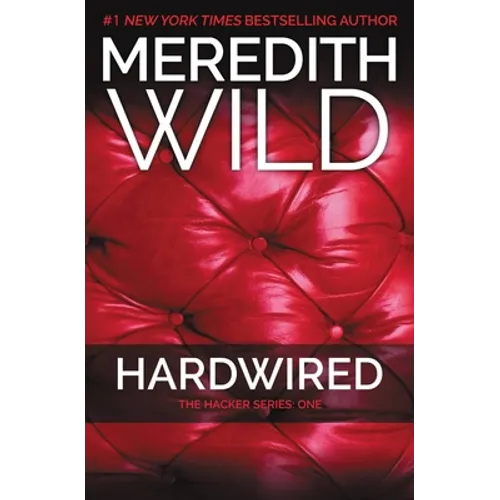 Hardwired: The Hacker Series #1