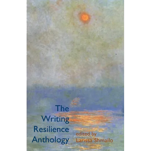 The Writing Resilience Anthology