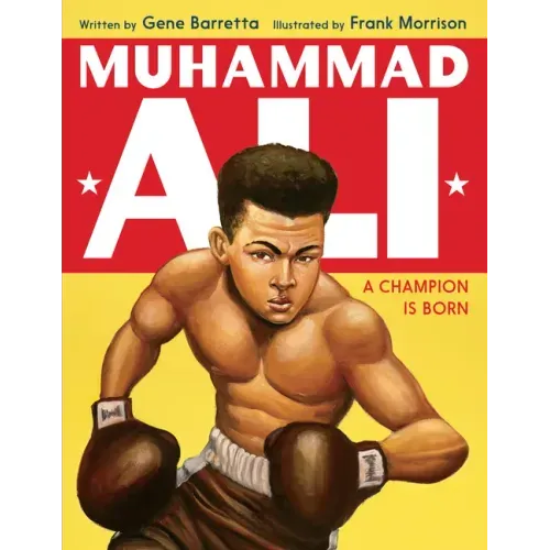 Muhammad Ali: A Champion Is Born