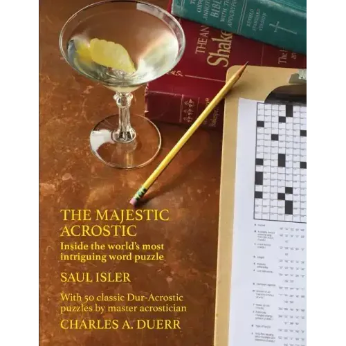 The Majestic Acrostic: Inside the world's most intriguing word puzzle