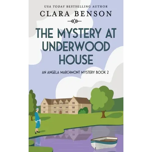 The Mystery at Underwood House