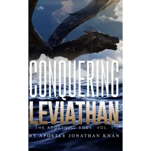 Conquering Leviathan: The Apostolic Edge