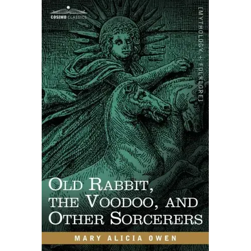 Old Rabbit, the Voodoo, and Other Sorcerers