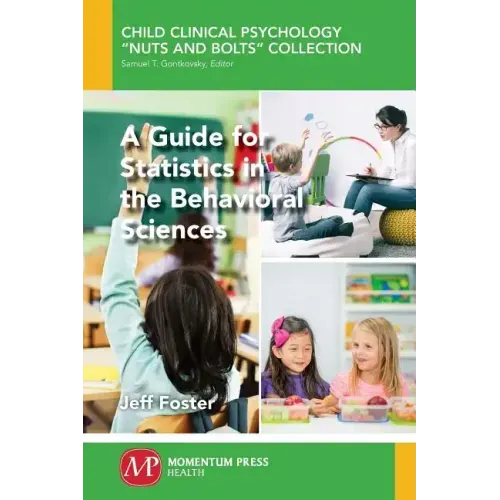 A Guide for Statistics in the Behavioral Sciences