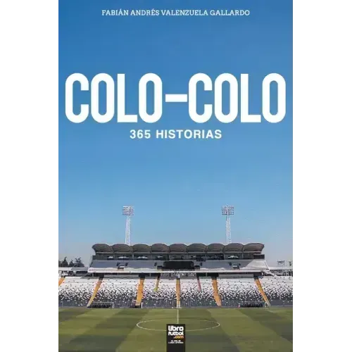 Colo-Colo: 365 historias