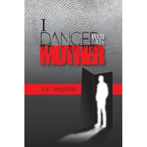 I Danced with My Mother