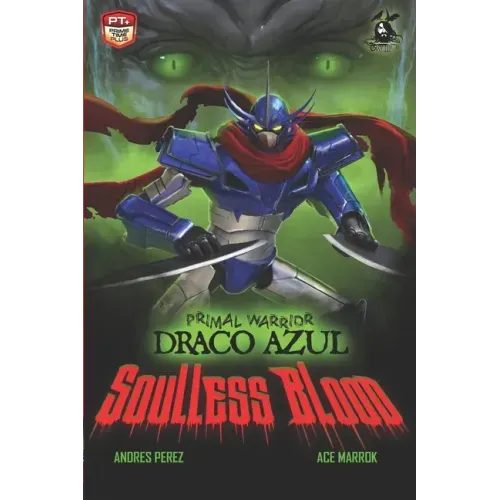 Primal Warrior Draco Azul: Soulless Blood