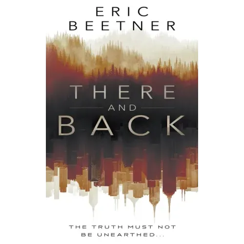 There and Back: A Suspense Thriller