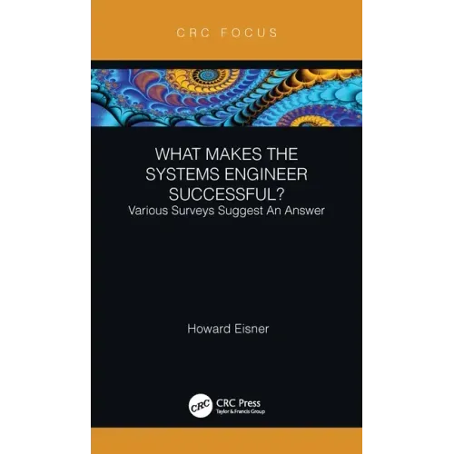 What Makes the Systems Engineer Successful? Various Surveys Suggest an Answer