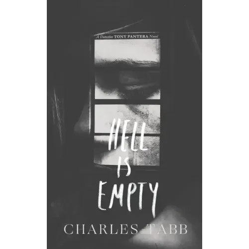 Hell is Empty: Book 1 of the Detective Tony Pantera Series