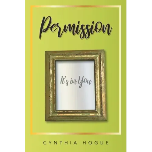 Permission: It's in You