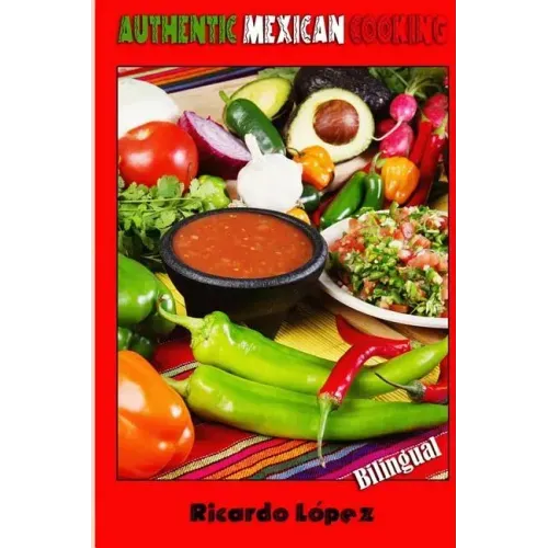 Authentic Mexican Cooking