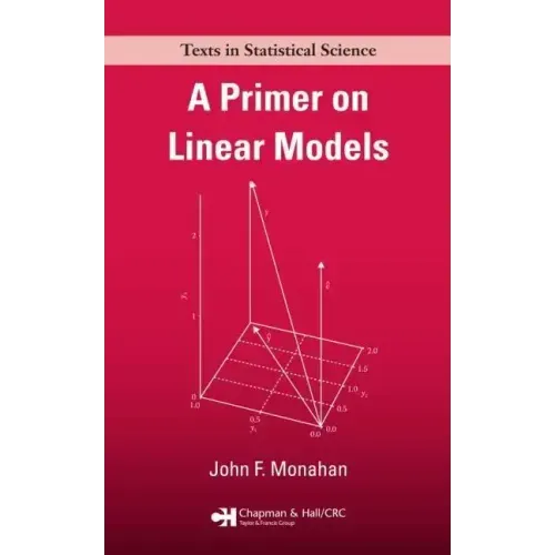 A Primer on Linear Models