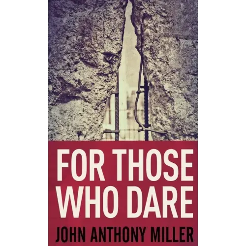 For Those Who Dare