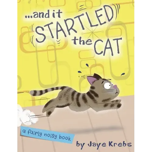 ... and it Startled the Cat