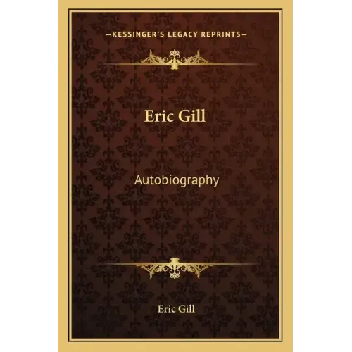 Eric Gill: Autobiography