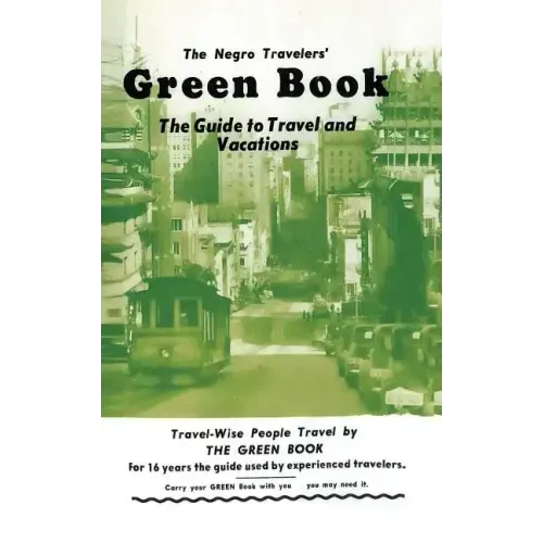 The Negro Travelers' Green Book: 1954 Facsimile Edition